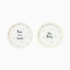 Platos Cartón Llano Redondo Postre Ø 17.5 cm 'Born to be Loved' & 'Hey Baby'